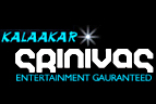 Kalaakar Srinivas And Party